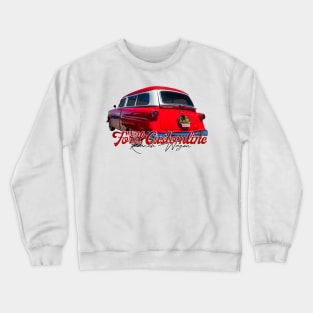 1954 Ford Customline Ranch Wagon Crewneck Sweatshirt